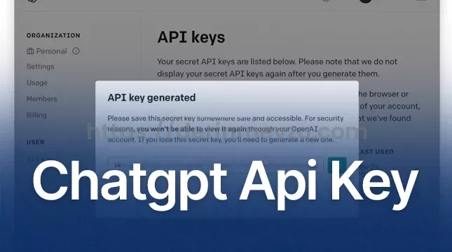 ChatGPT API Key Alma ve Kullanma Rehberi 4 ChatGPT API Anahtarı Ücreti Ne Kadar