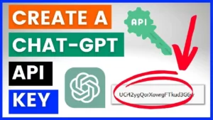 ChatGPT API Key Alma ve Kullanma Rehberi