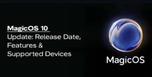 Magic OS 10 Güncellemesi Özellikleri Nelerdir?