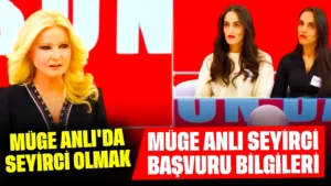Müge Anlı ile Tatlı Sert Seyirci Başvurusu Nasıl Yapılır?