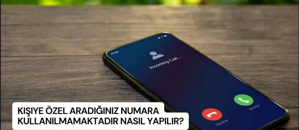 Aradığınız Numara Kullanılmamaktadır Nasıl Yapılır